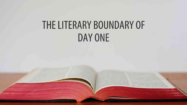SÁNG THẾ KÝ 1:1-3 VÀ RANH GIỚI VĂN HỌC CỦA NGÀY THỨ NHẤT