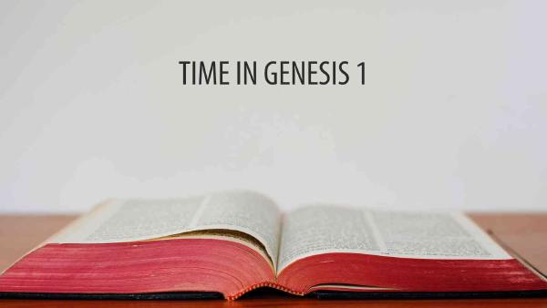 THỜI GIAN TRONG SÁNG THẾ KÝ 1