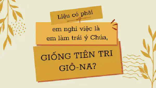 GIỐNG TIÊN TRI GIÔ-NA?