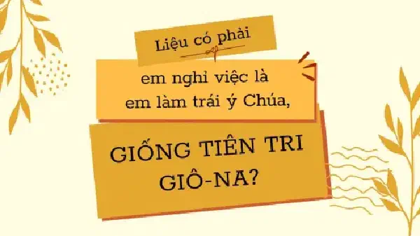 GIỐNG TIÊN TRI GIÔ-NA?
